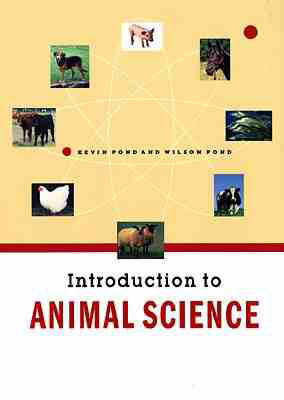 Introduction to Animal Science by Wilson G. Pond, Kevin R. Pond ...
