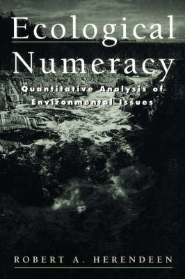 Ecological Numeracy: Quantitative Analysis of Environmental Issues (Paperback)
