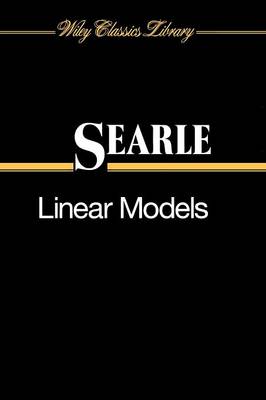 Linear Models - Wiley Classics Library (Paperback)