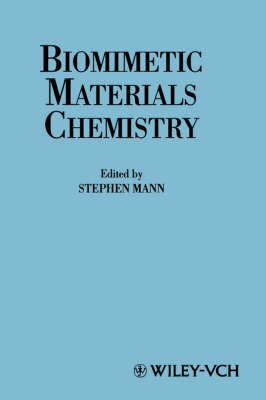 Biomimetic Materials Chemistry (Hardback)