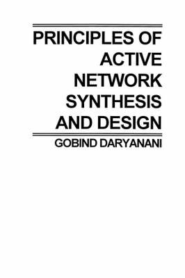 Principles of Active Network Synthesis and Design (Paperback)