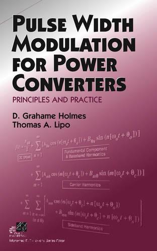 Pulse Width Modulation for Power Converters - Principles and Practice (Hardback)