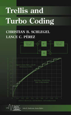 Trellis and Turbo Coding - IEEE Series on Digital & Mobile Communication (Hardback)