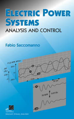 Electric Power Systems - Analysis and Control (Hardback)