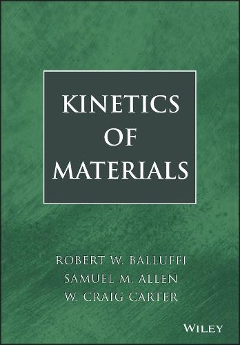 Kinetics of Materials (Hardback)