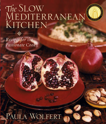 The Slow Mediterranean Kitchen: Recipes for the Passionate Cook (Hardback)