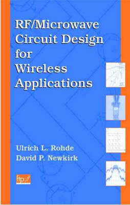 RF/Microwave Circuit Design for Wireless Applications (Hardback)