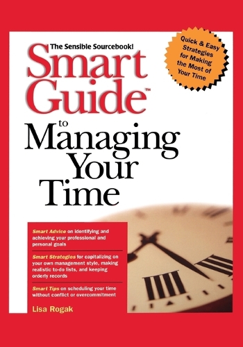 Smart Guide to Managing Your Time - The Smart Guides Series (Paperback)