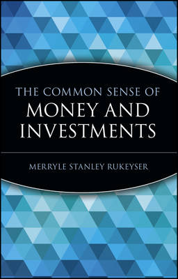 The Common Sense of Money & Investments (Hardback)