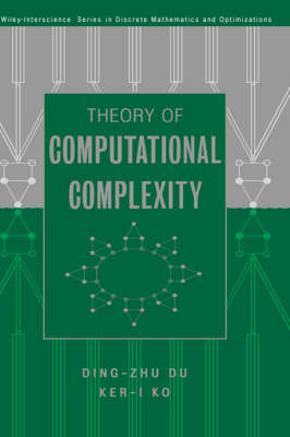Theory of Computational Complexity - Wiley Series in Discrete Mathematics and Optimization (Hardback)