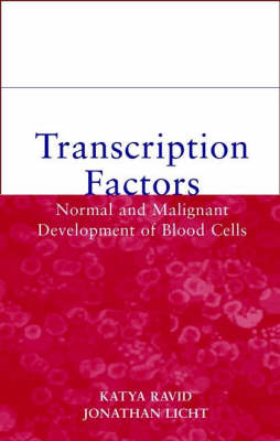Transcription Factors - Normal and Malignant Development of Blood Cells (Hardback)