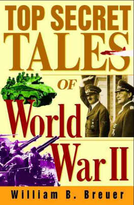 Top Secret Tales of World War II (Hardback)