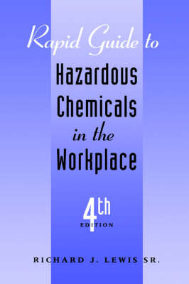 Rapid Guide to Hazardous Chemicals in the Workplace (Paperback)