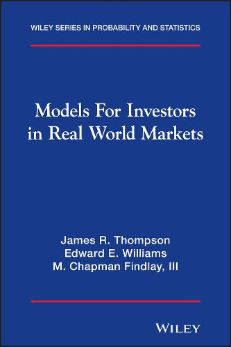 Models for Investors in Real World Markets - Wiley Series in Probability and Statistics (Hardback)