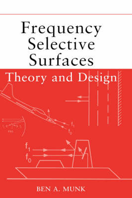 Frequency Selective Surfaces: Theory and Design (Hardback)