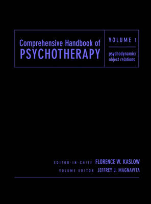 Comprehensive Handbook of Psychotherapy: Psychodynamic/Object Relations v. 1 (Hardback)