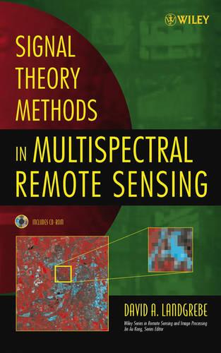 Signal Theory Methods in Multispectral Remote Sens Sensing +CD (Hardback)