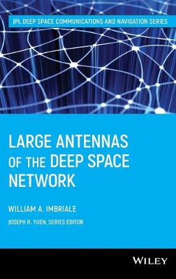 Large Antennas of the Deep Space Network - JPL Deep-Space Communications and Navigation Series (Hardback)