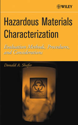 Hazardous Materials Characterization - Evaluation Methods, Procedures and Considerations (Hardback)