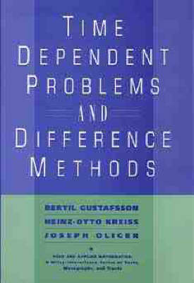 Time Dependent Problems and Difference Methods - Pure & Applied Mathematics S. (Hardback)