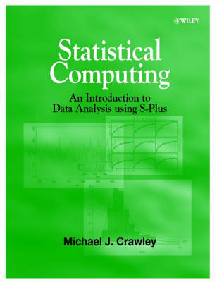 Statistical Computing - An Introduction to Data Analysis Using S-Plus (Hardback)