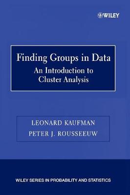 Cover Finding Groups in Data: An Introduction to Cluster Analysis - Wiley Series in Probability and Statistics