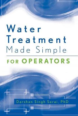 Cover Water Treatment Made Simple: For Operators