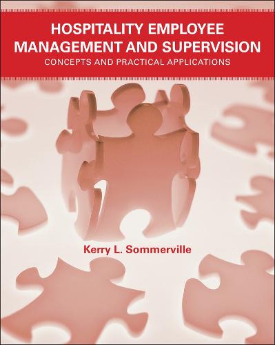 Cover Hospitality Employee Management and Supervision: Concepts and Practical Applications