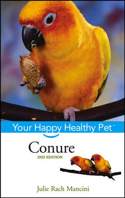 Conure - Happy Healthy Pet (Hardback)