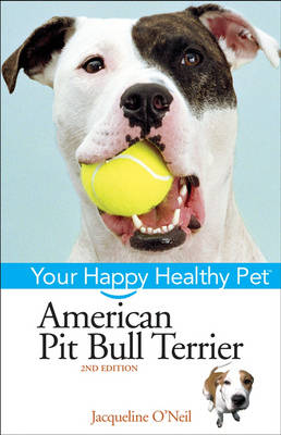 American Pit Bull Terrier - Happy Healthy Pet (Hardback)