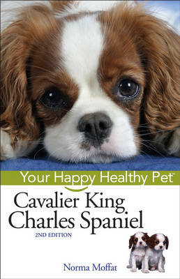 Cavalier King Charles Spaniel - Happy Healthy Pet (Hardback)