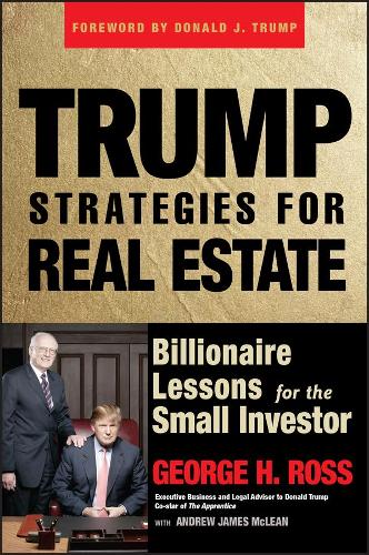 Trump Strategies for Real Estate: Billionaire Lessons for the Small Investor (Paperback)