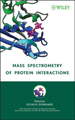 Cover Mass Spectrometry of Protein Interactions - Wiley Series on Mass Spectrometry