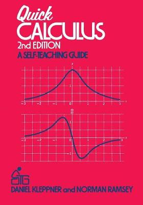 Quick Calculus: A Self-Teaching Guide - Wiley Self-Teaching Guides (Paperback)