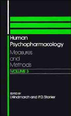 Human Psychopharmacology: v. 3: Measures and Methods (Hardback)