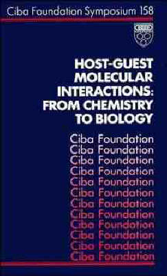 Host-Guest Molecular Interactions from Chemistry to Biology: Symposium Proceedings - Ciba Foundation Symposium No. 158 (Hardback)