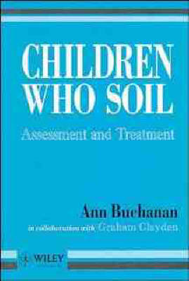Children Who Soil: Assessment and Treatment (Paperback)