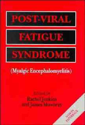 Post-viral Fatigue Syndrome: Myalgic Encephalomyelitis (Paperback)