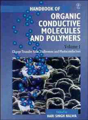 Cover Handbook of Organic Conductive Molecules and Polymers: Handbook of Organic Conductive Molecules and Polymers Charge Transfer Salts, Fullerenes and Photoconductors v. 1