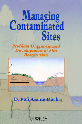 Cover Managing Contaminated Sites: Problem Diagnosis and Development of Site Restoration