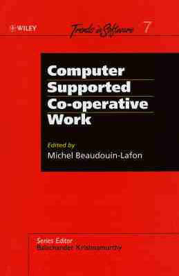 Computer-supported Cooperative Work (CSCW) - Trends in Software S. 7 (Paperback)