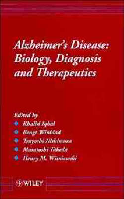 Alzheimer's Disease: Biology, Diagnosis and Therapeutics (Hardback)