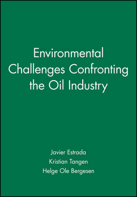 Cover Environmental Challenges Confronting the Oil Industry - The Petroleum Research Series in Petrolem Economics & Politics