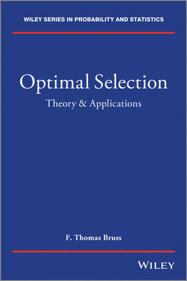 Cover Optimal Selection Problems: Theory and Applications - Wiley Series in Probability and Statistics