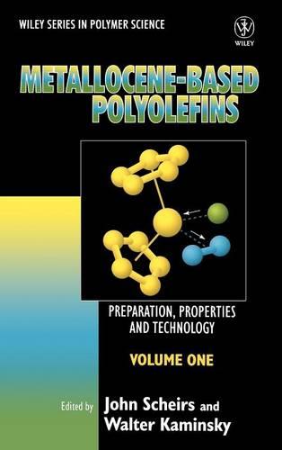 Cover Metallocene-based Polyolefins: Preparation, Properties, and Technology Metallocene-based Polyolefins - Preparation, Properties and Technology V 2 - Wiley Series in Polymer Science