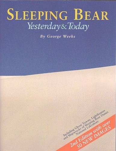 Sleeping Bear: Yesterday and Today (Paperback)