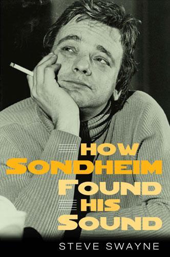 How Sondheim Found His Sound (Paperback)