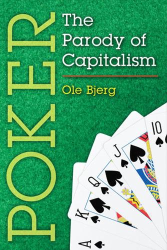 Poker: The Parody of Capitalism (Paperback)