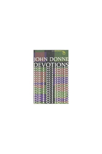 Devotions: Upon Emergent Occasions, Together with Death's Duel - Ann Arbor Paperbacks (Paperback)