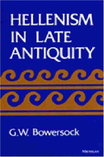 Hellenism in Late Antiquity - Thomas Spencer Jerome Lectures (Paperback)